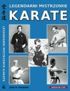 LEGENDARNI MISTRZOWIE KARATE (G0011) LEGENDARNI MISTRZOWIE KARATE (G0011)