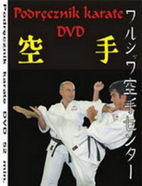 PODRĘCZNIK KARATE DVD PODRĘCZNIK KARATE DVD