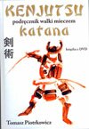Kenjutsu Podręcznik walki mieczem katana z płytą DVD (G0013)